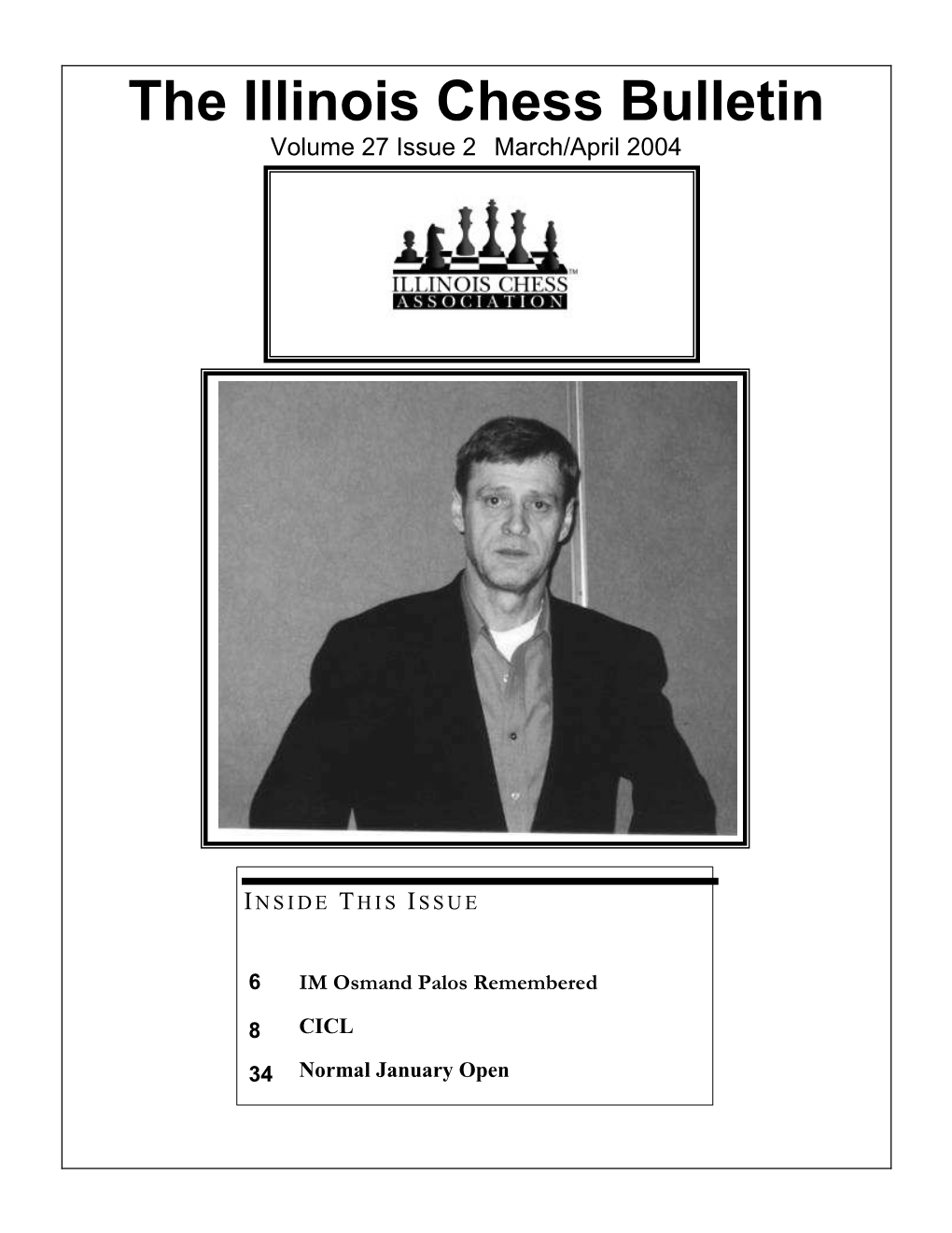The Illinois Chess Bulletin Volume 27 Issue 2 March/April 2004