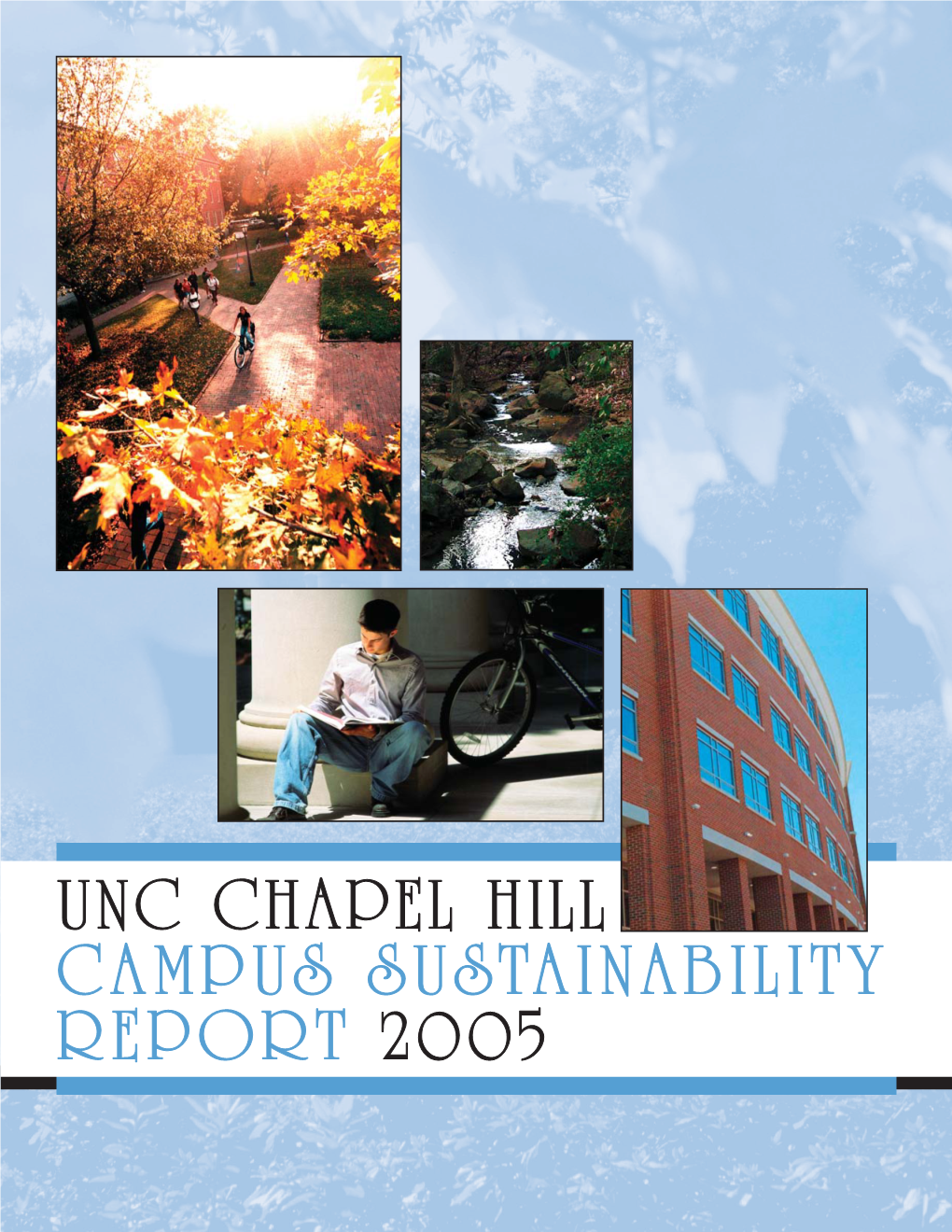 Unc Chapel Hill Campus Sustainability Report 2005