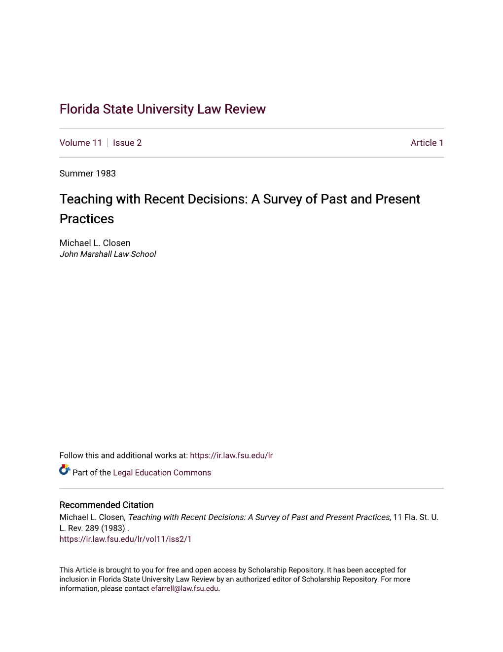 Teaching with Recent Decisions: a Survey of Past and Present Practices