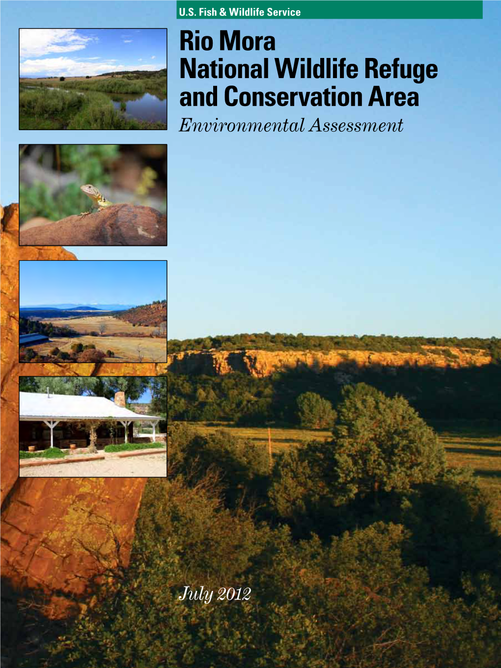 Rio Mora National Wildlife Refuge and Conservation Area Environmental Assessment