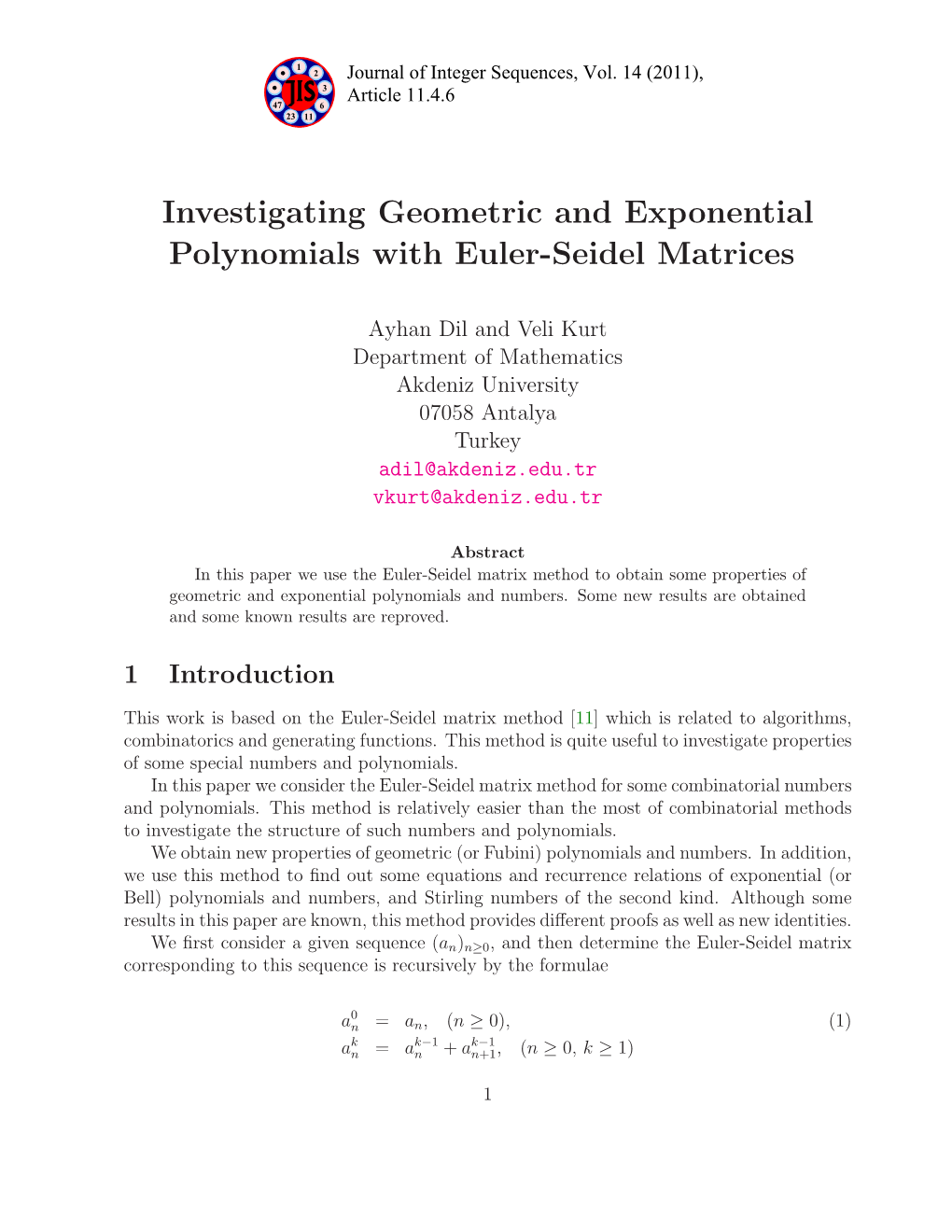 Investigating Geometric and Exponential Polynomials with Euler-Seidel Matrices