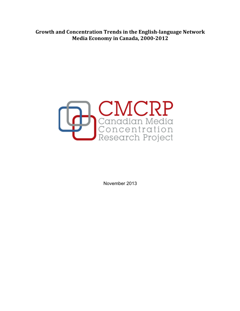 English Media Econ + Concentration %282013%29%28Exec Summary+