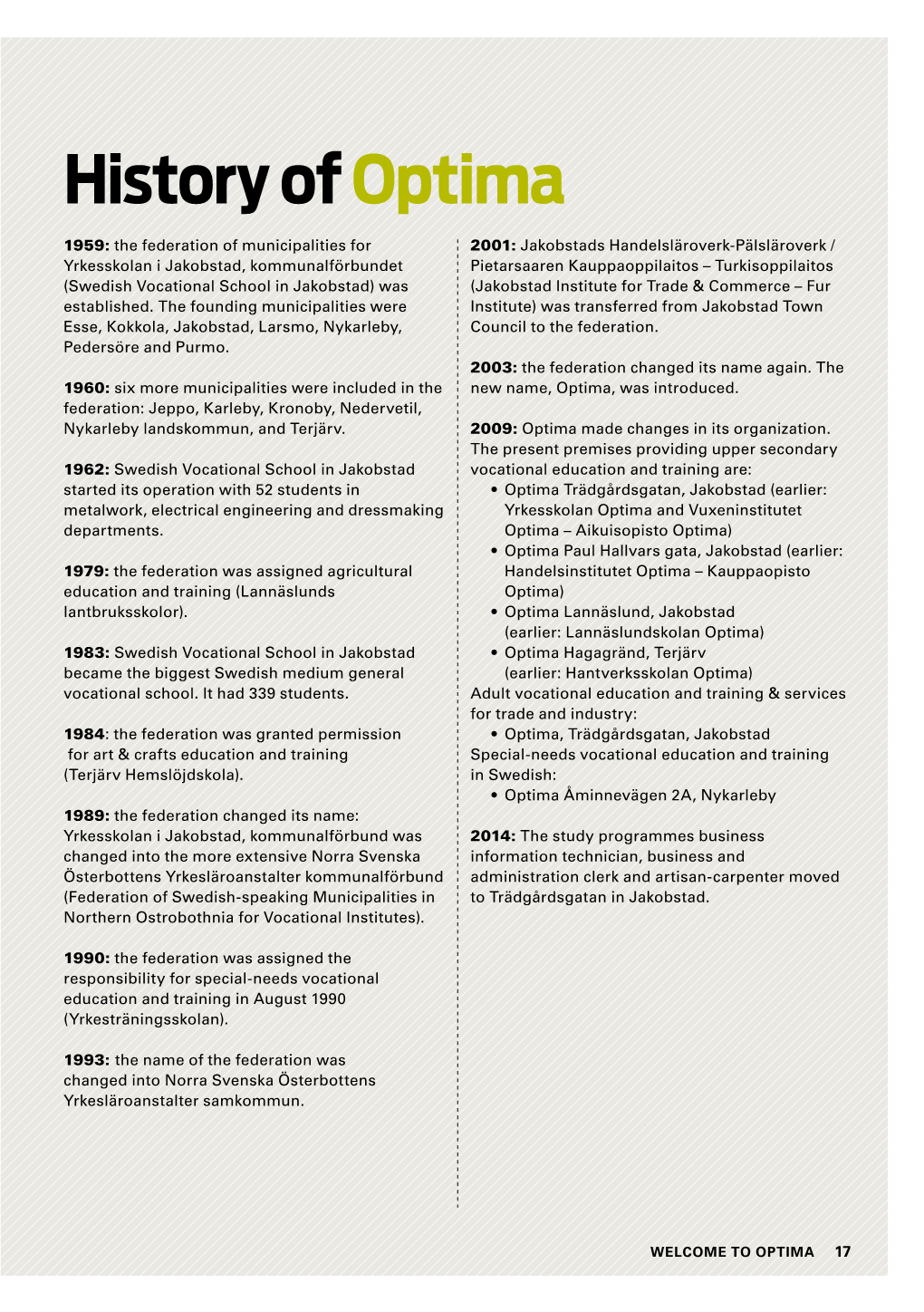 Ptima History of Optima