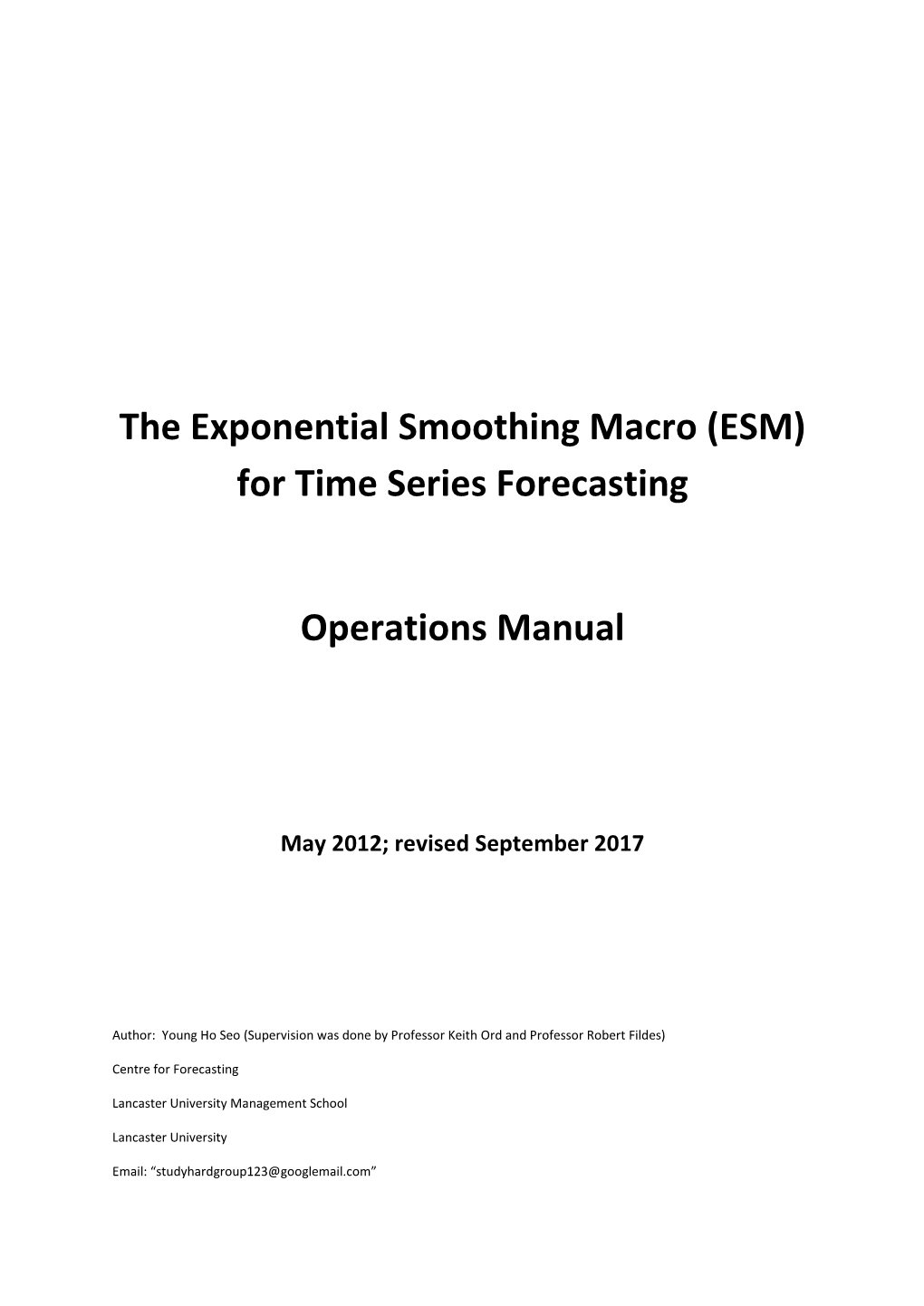 The Exponential Smoothing Macro (ESM) for Time Series Forecasting