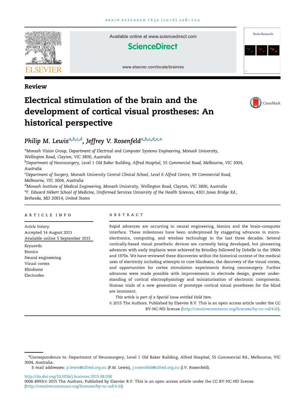 Electrical Stimulation of the Brain and the Development of Cortical Visual Prostheses an Historical Perspective