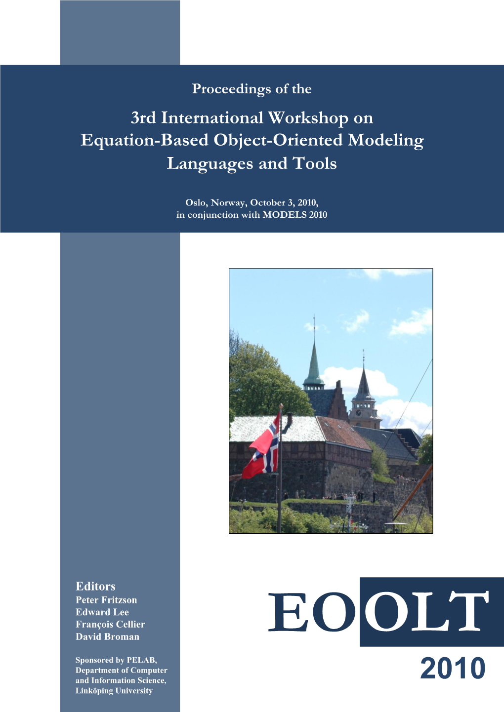 3Rd International Workshop on Equation-Based Object-Oriented Modeling Languages and Tools