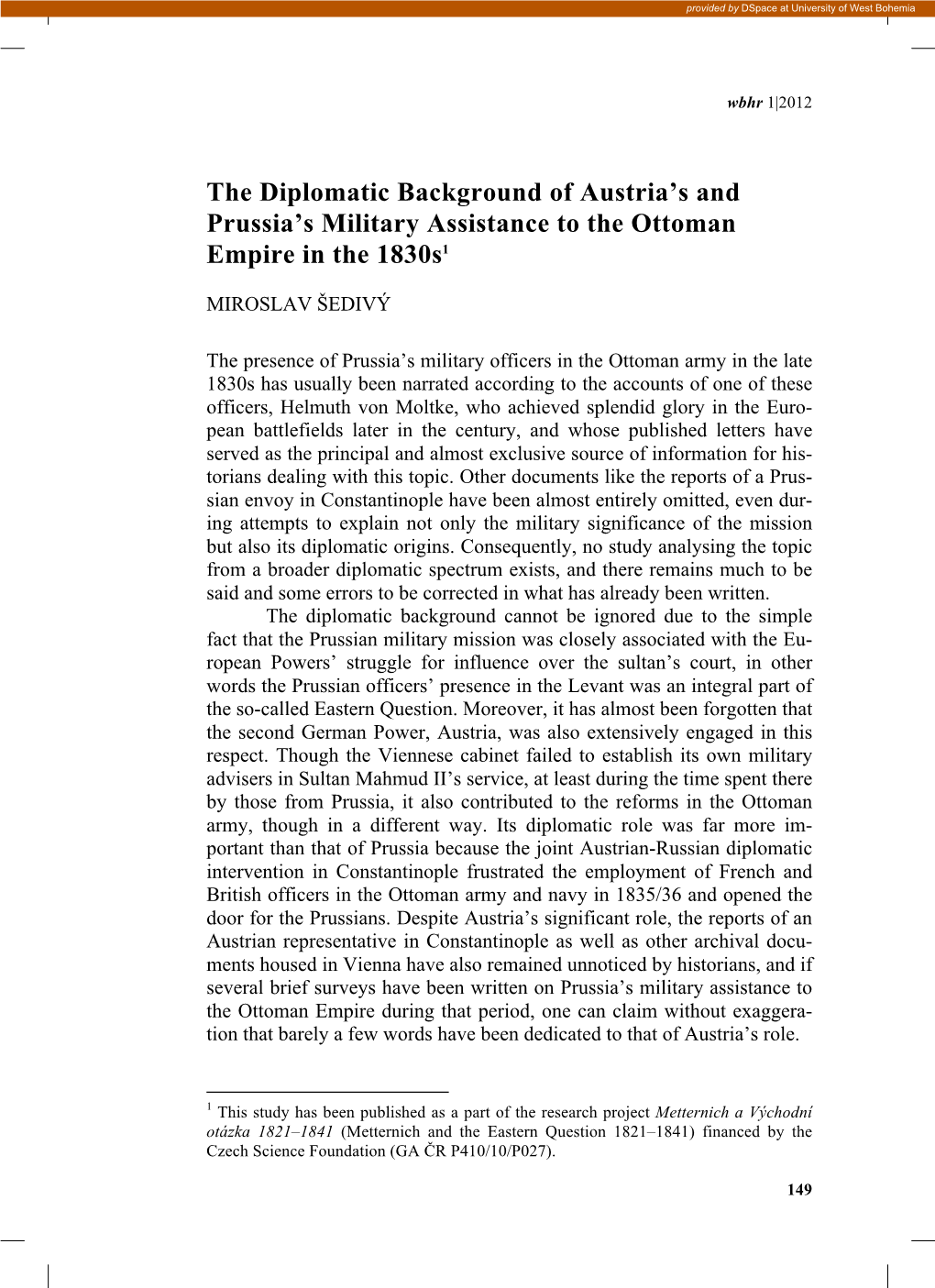 The Diplomatic Background of Austria's and Prussia's Military