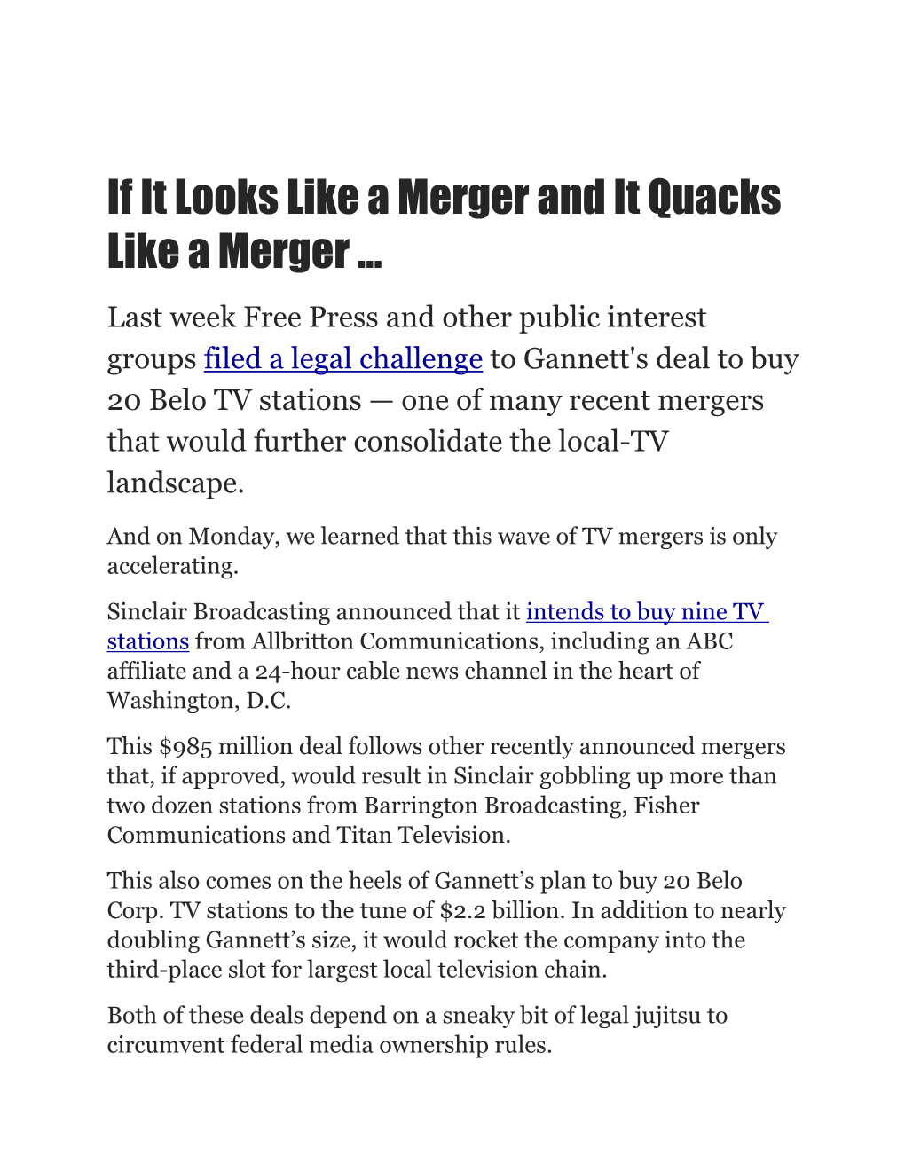 If It Looks Like a Merger and It Quacks Like a Merger …