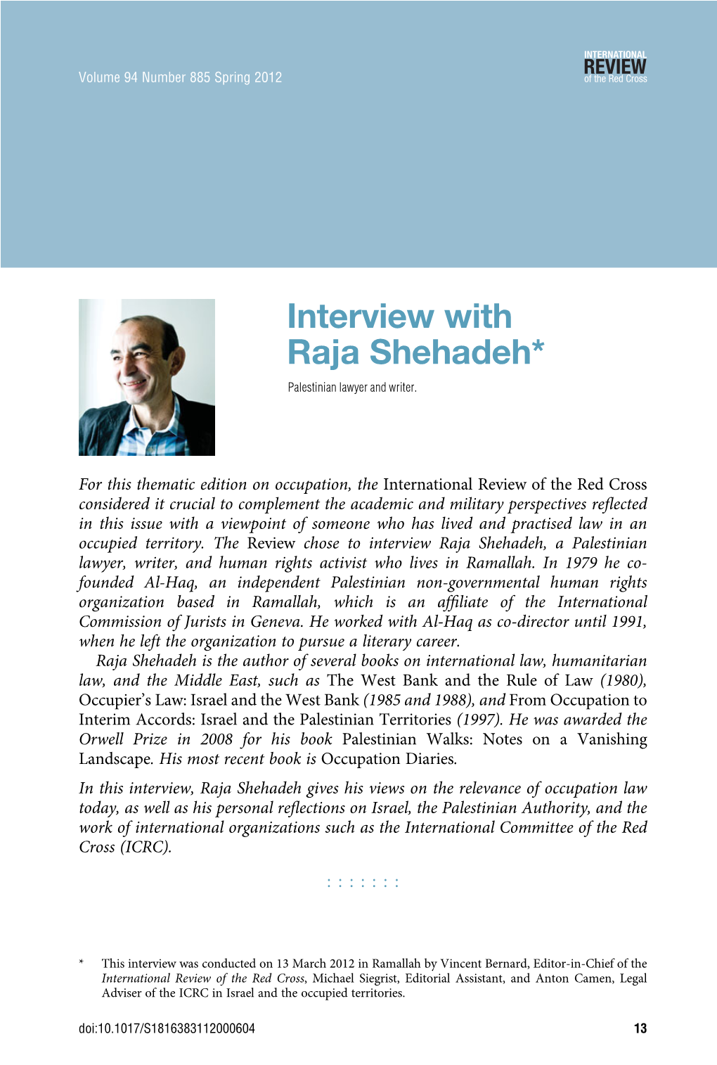 Interview with Raja Shehadeh*