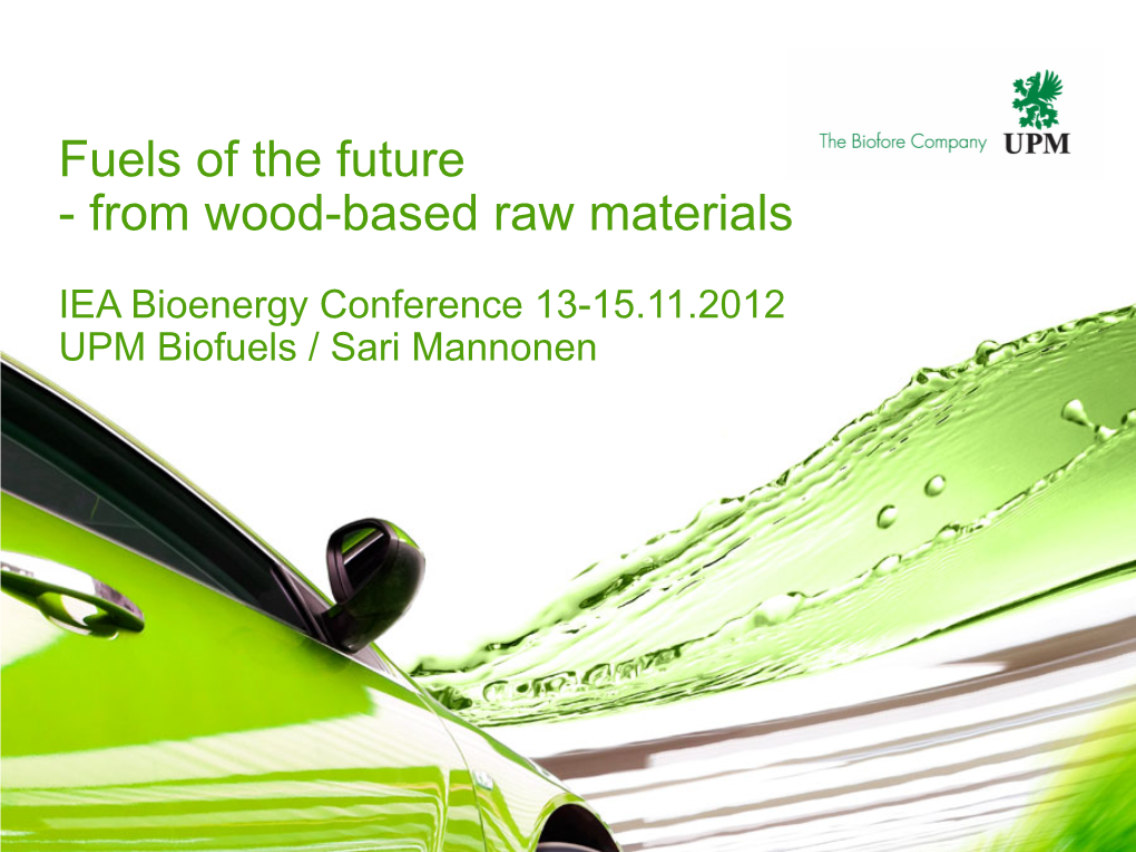 Fuels of the Future - from Wood-Based Raw Materials