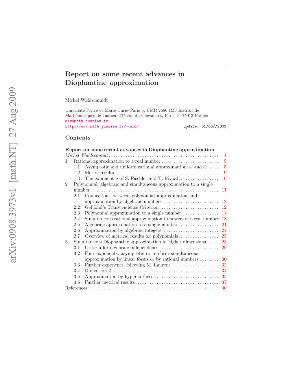 Report on Some Recent Advances in Diophantine Approximation