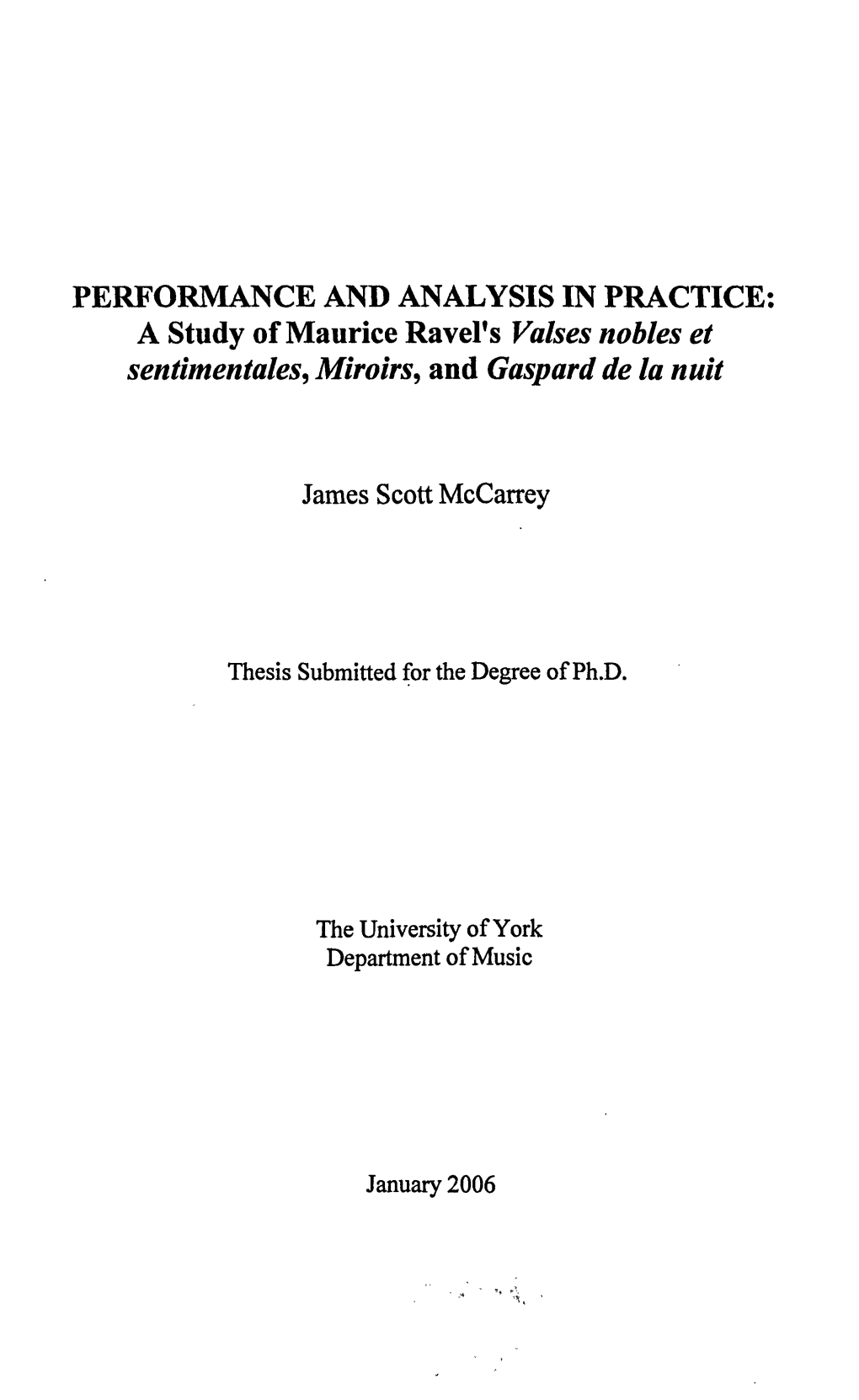 A Study of Maurice Ravel's Valses Nobles Et Sentimentales, Miroirs, and Gaspard De La Nuit