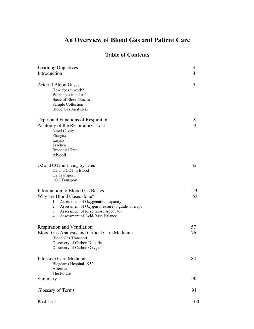 Blood Gas Basics & the Respiratory System