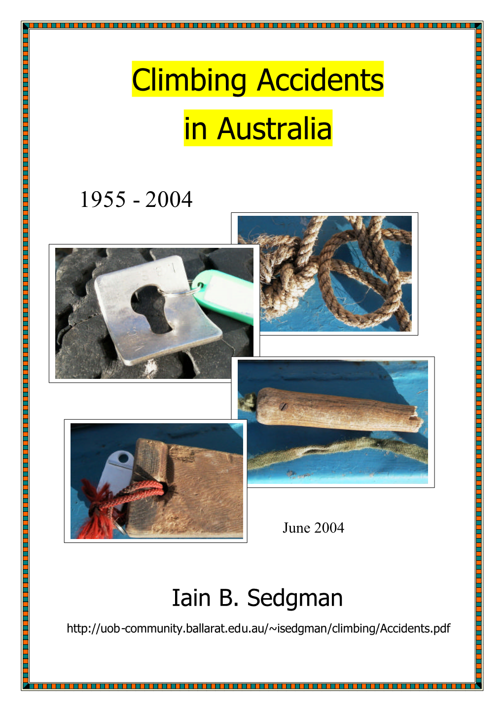 Climbing Accidents in Australia (1955 – 2004)