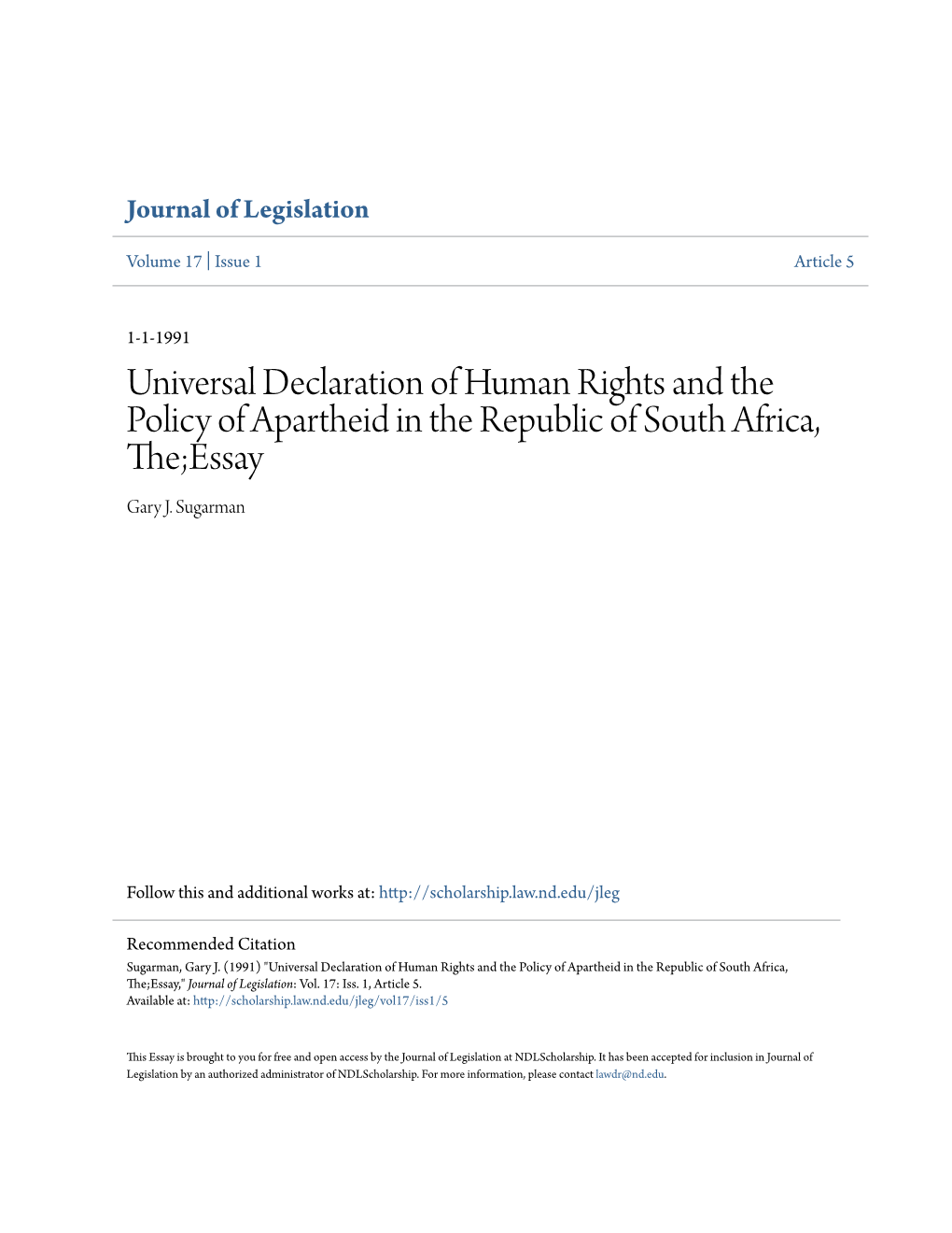 Universal Declaration of Human Rights and the Policy of Apartheid in the Republic of South Africa, The;Essay Gary J