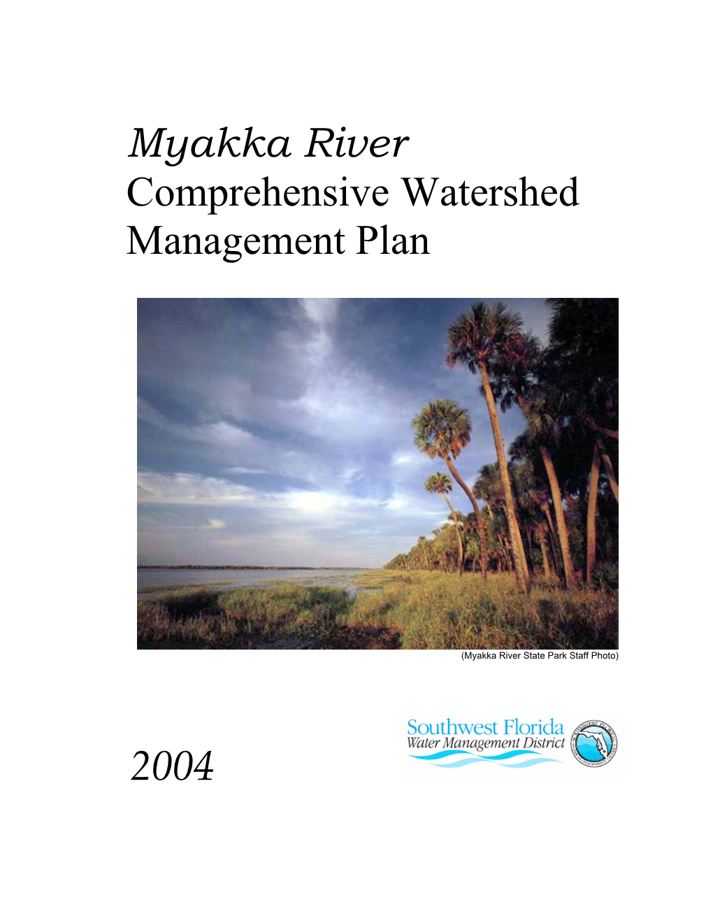 Myakka River Comprehensive Watershed Management Plan