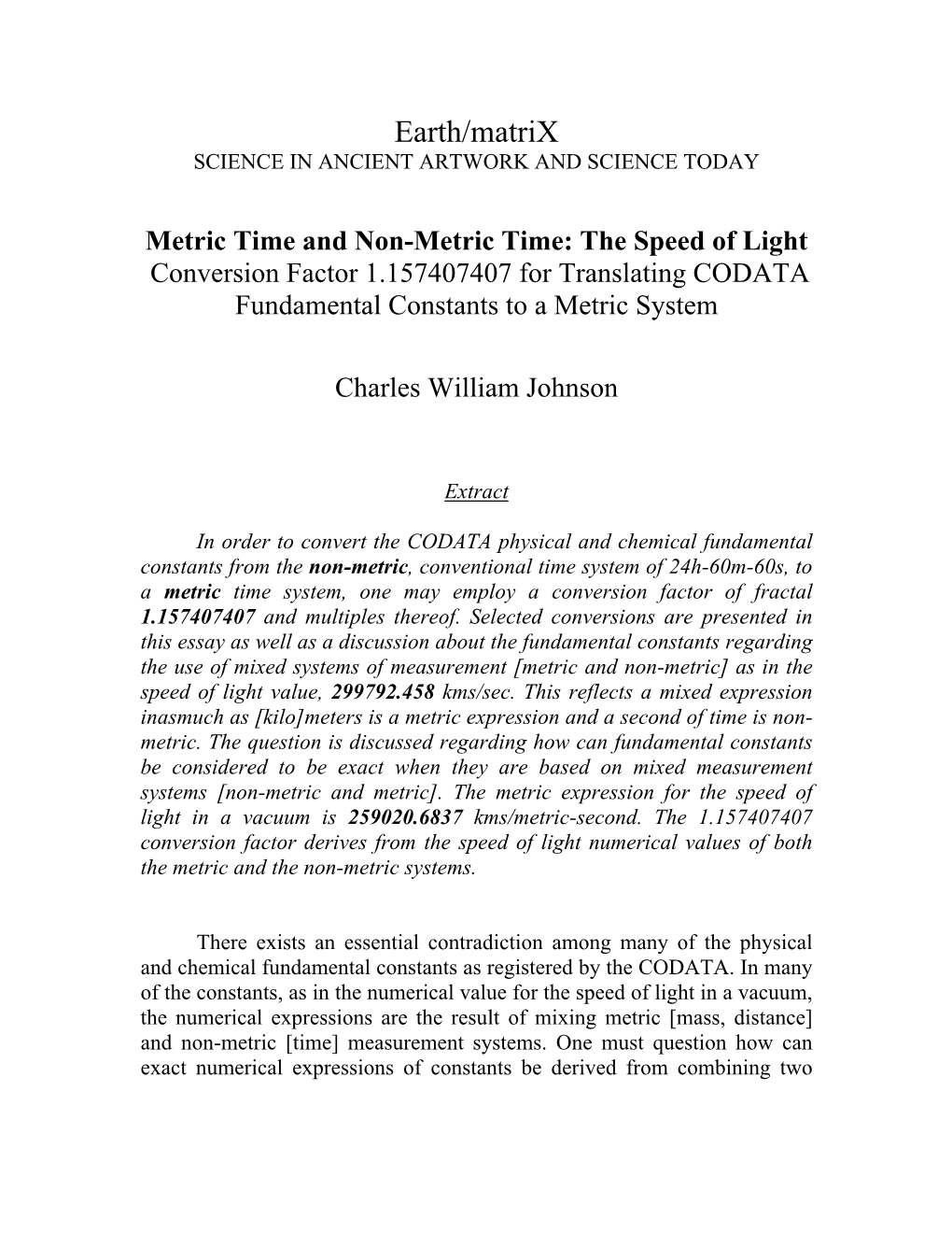 The Speed of Light: Fundamental Constants to a Metric System