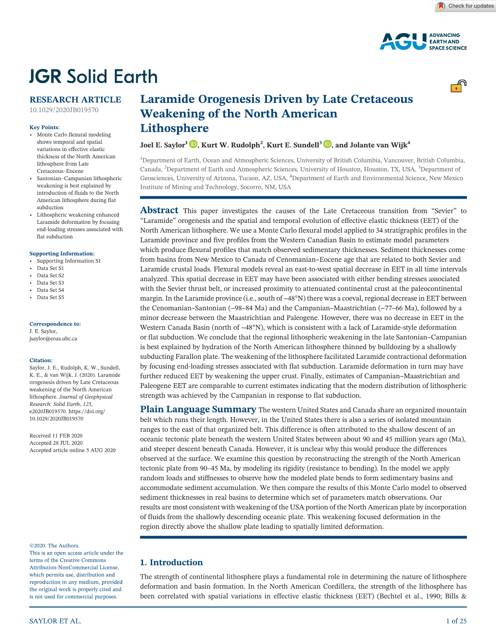 Laramide Orogenesis Driven by Late Cretaceous Weakening of the North