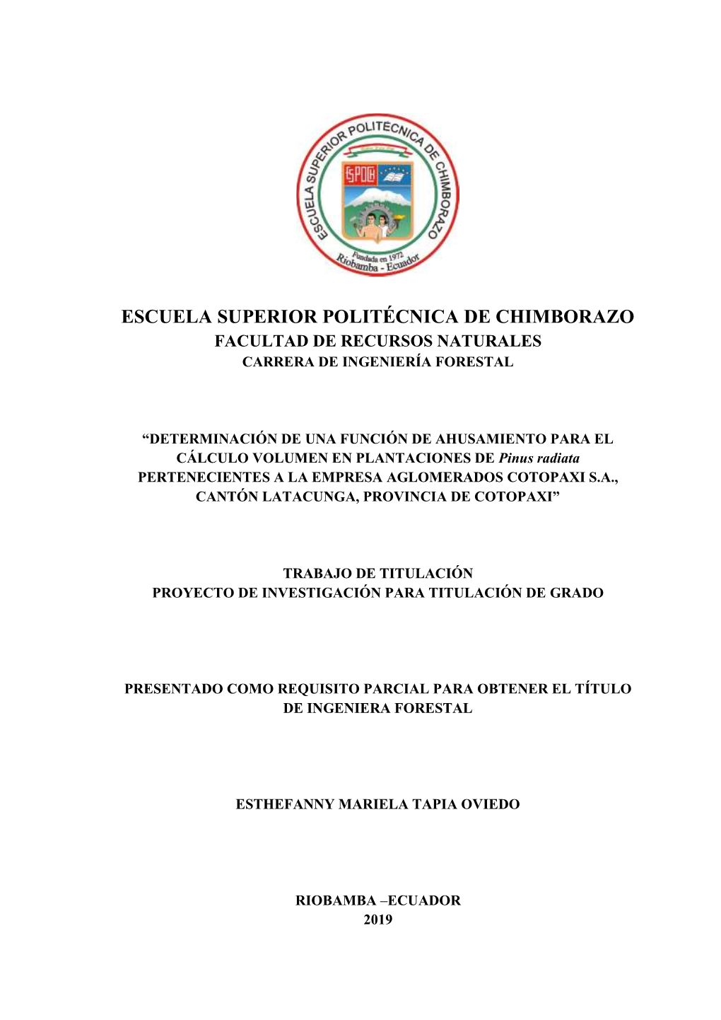 Escuela Superior Politécnica De Chimborazo Facultad De Recursos Naturales Carrera De Ingeniería Forestal