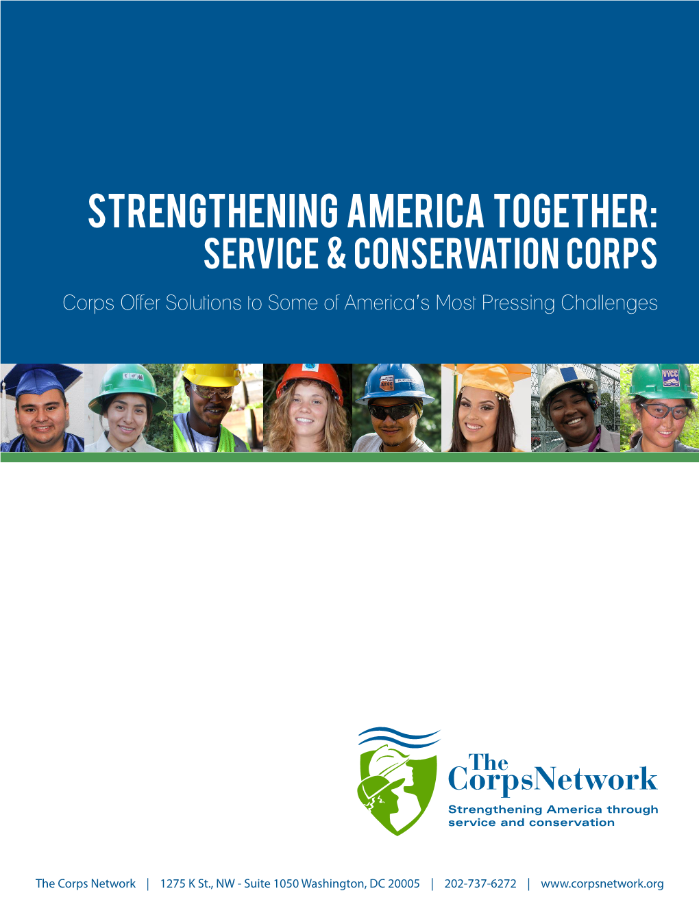 Strengthening America Together: Service & Conservation Corps Corps Offer Solutions to Some of America’S Most Pressing Challenges