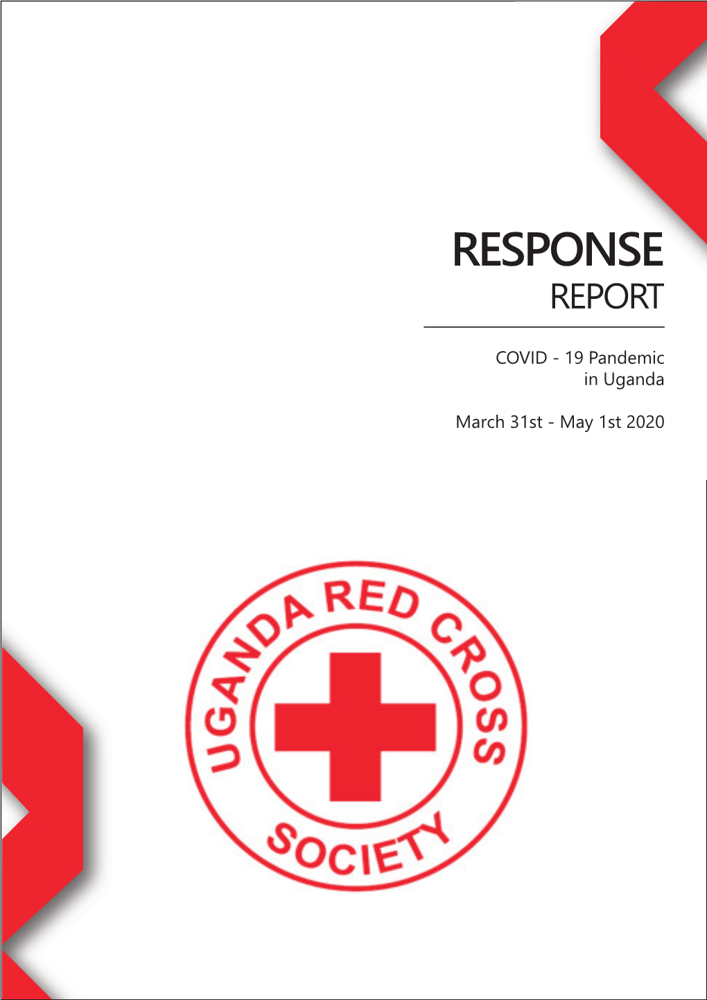 Uganda Red Cross Society COVID 19-Response Report 31St-March