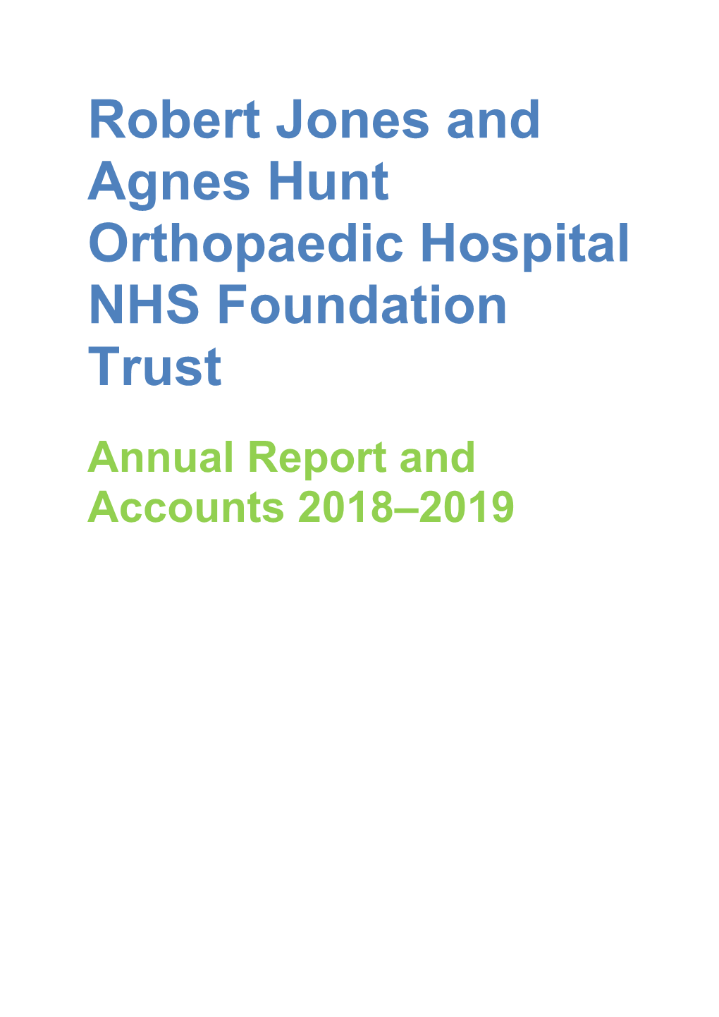 Robert Jones and Agnes Hunt Orthopaedic Hospital NHS Foundation Trust