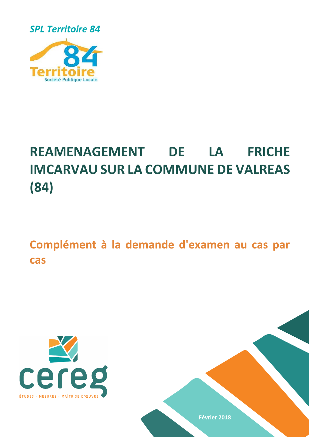 Reamenagement De La Friche Imcarvau Sur La Commune De Valreas (84)