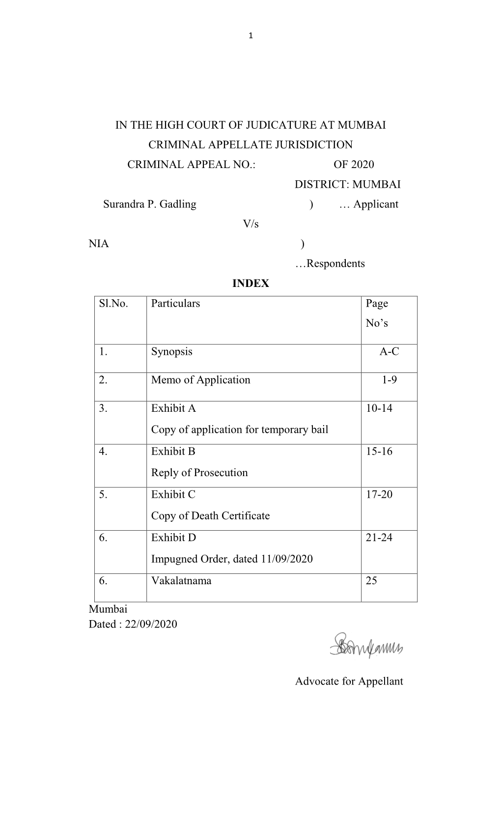 IN the HIGH COURT of JUDICATURE at MUMBAI CRIMINAL APPELLATE JURISDICTION CRIMINAL APPEAL NO.: of 2020 DISTRICT: MUMBAI Surandra P