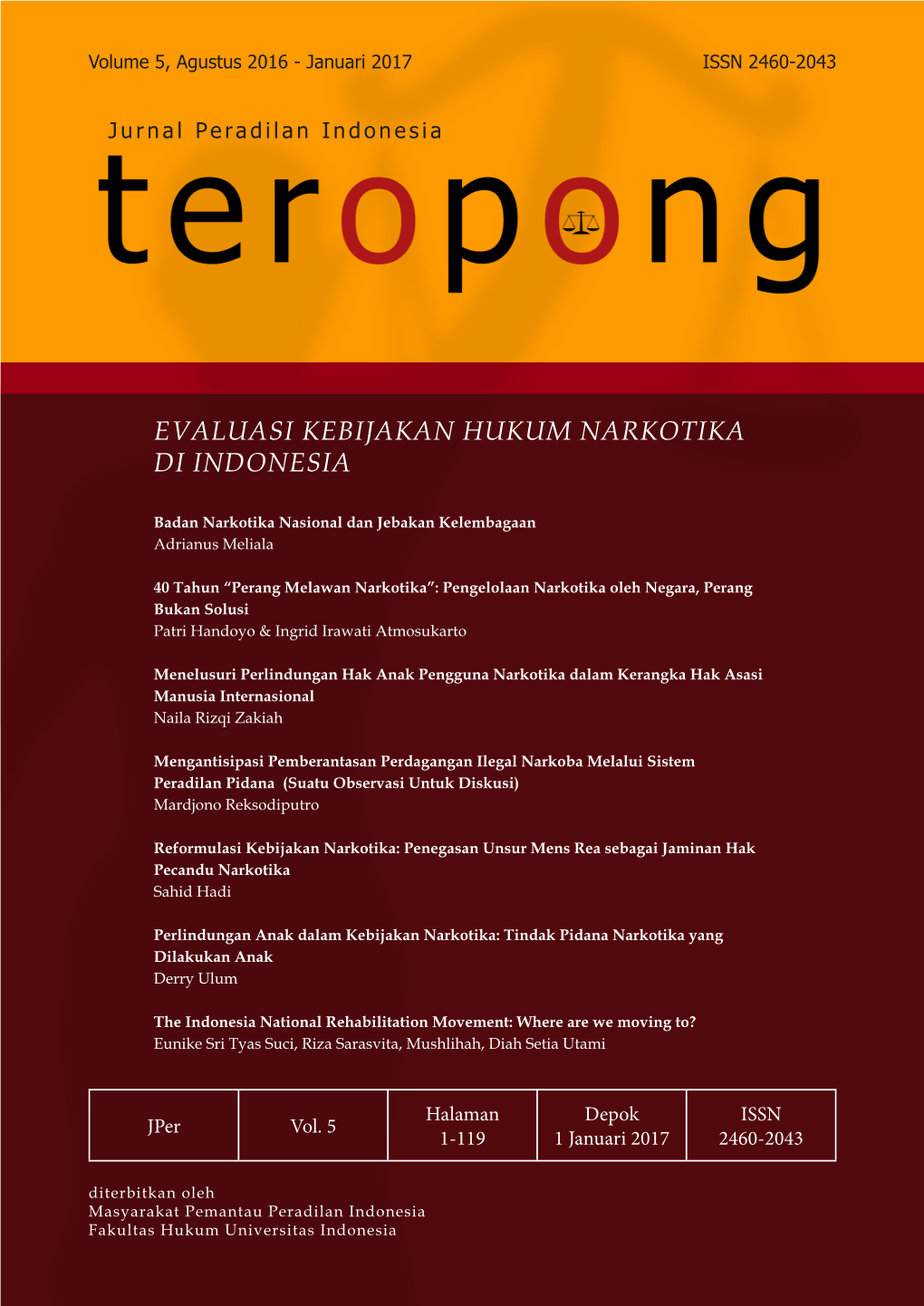 Evaluasi Kebijakan Hukum Narkotika Di Indonesia