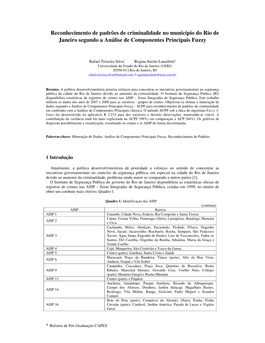 Reconhecimento De Padrões De Criminalidade No Município Do Rio De Janeiro Segundo a Análise De Componentes Principais Fuzzy