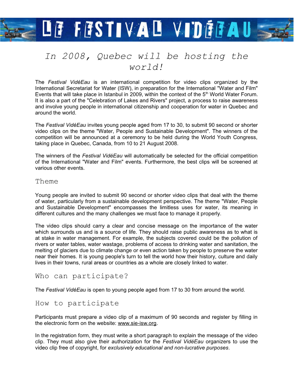 In 2008, Quebec Will Be Hosting the World!