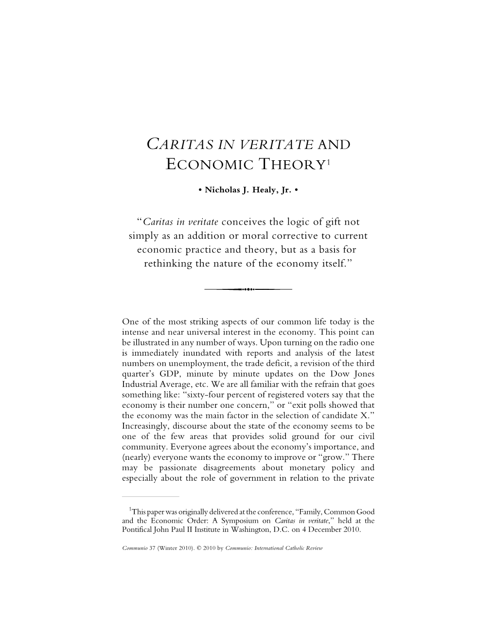 Caritas in Veritate and Economic Theory1