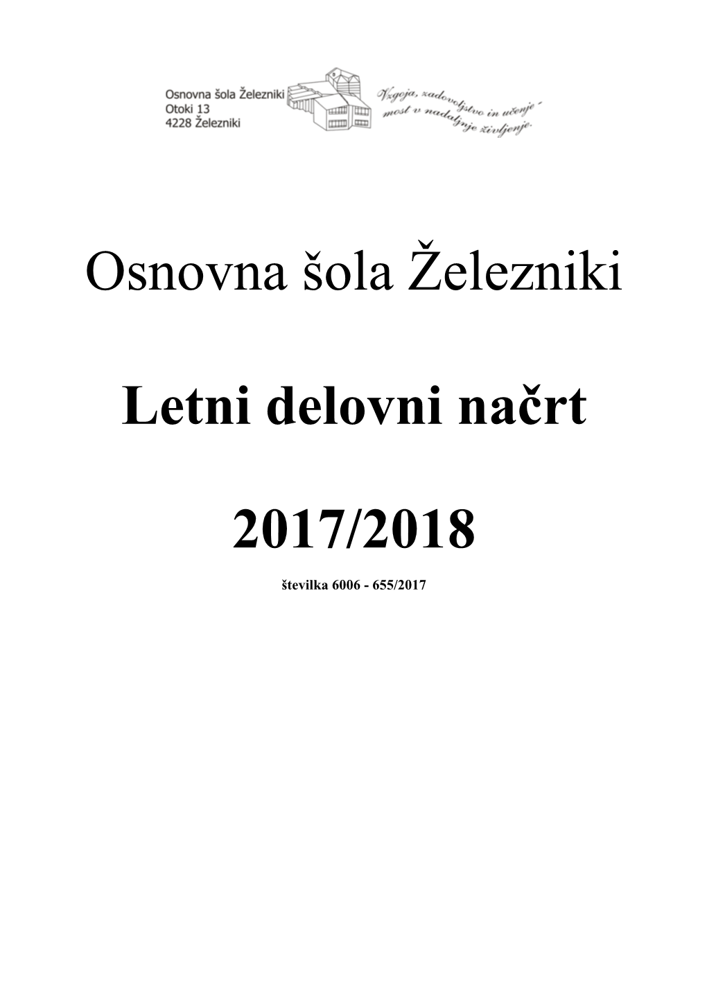 Osnovna Šola Železniki Letni Delovni Načrt 2017/2018