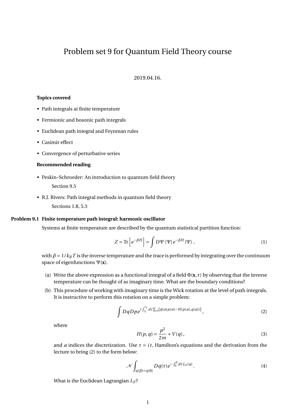 Problem Set 9 for Quantum Field Theory Course