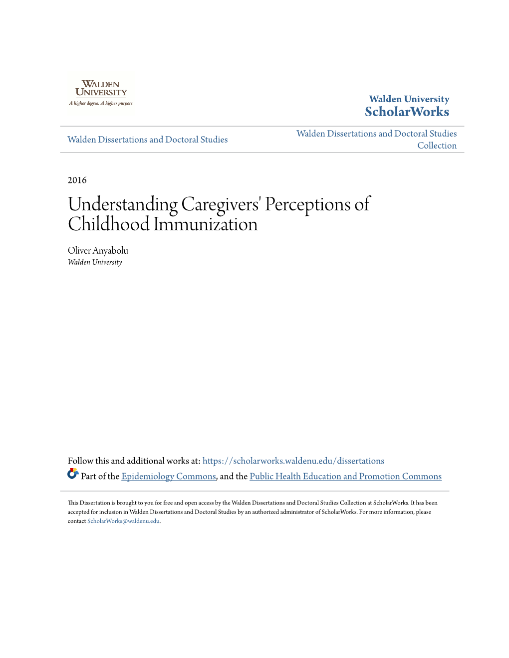 Understanding Caregivers' Perceptions of Childhood Immunization Oliver Anyabolu Walden University