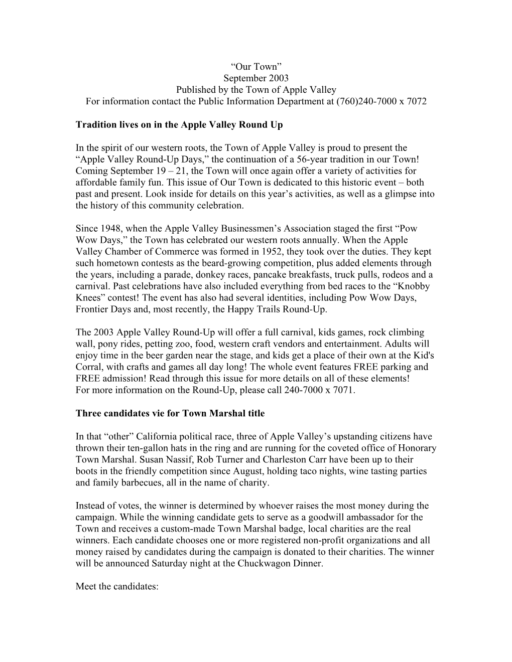 “Our Town” September 2003 Published by the Town of Apple Valley for Information Contact the Public Information Department at (760)240-7000 X 7072