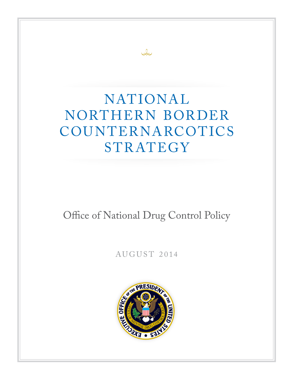 National Northern Border Counternarcotics Strategy