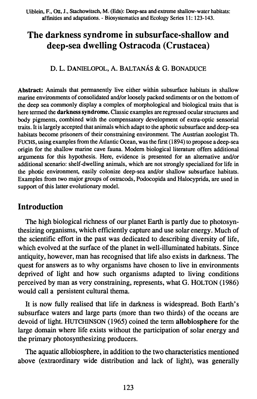 The Darkness Syndrome in Subsurface-Shallow and Deep-Sea Dwelling Ostracoda (Crustacea)