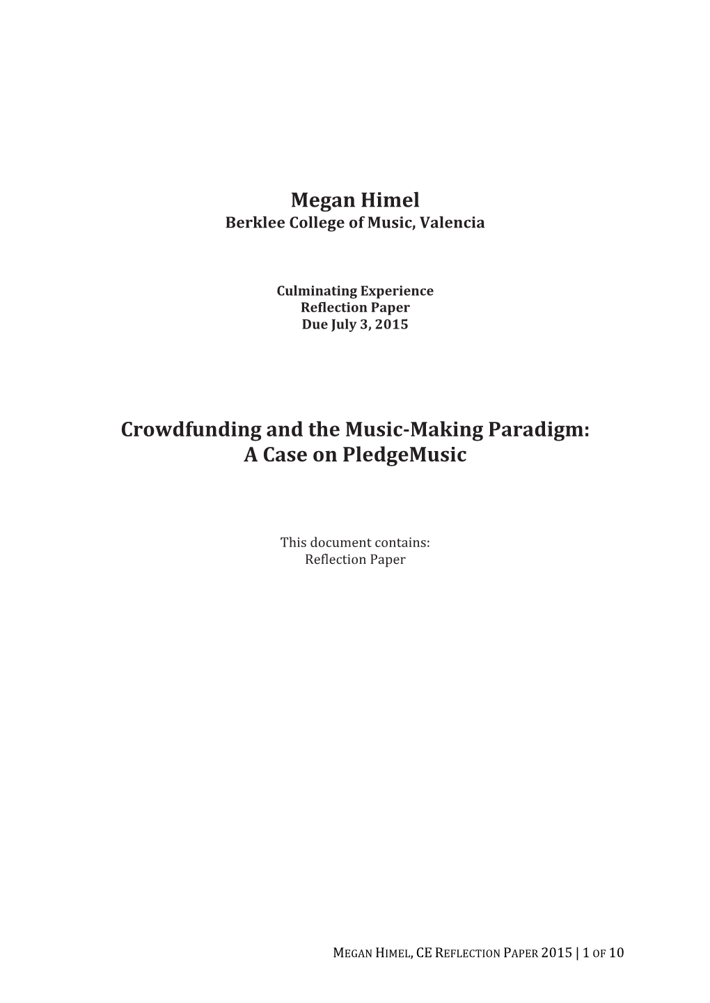 Megan Himel Crowdfunding and the Music