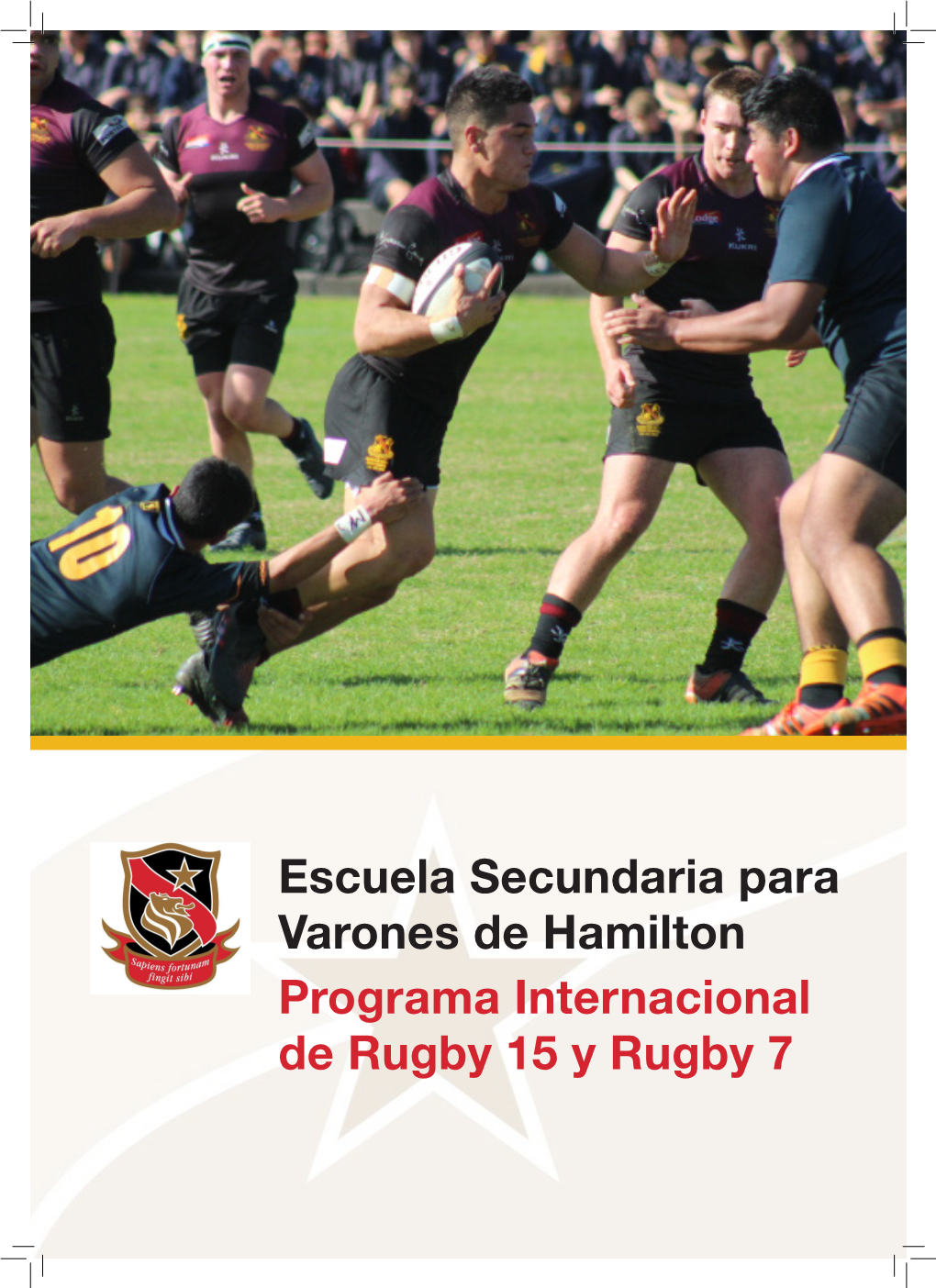 Escuela Secundaria Para Varones De Hamilton Programa Internacional De Rugby 15 Y Rugby 7 Programa Internacional De Rugby