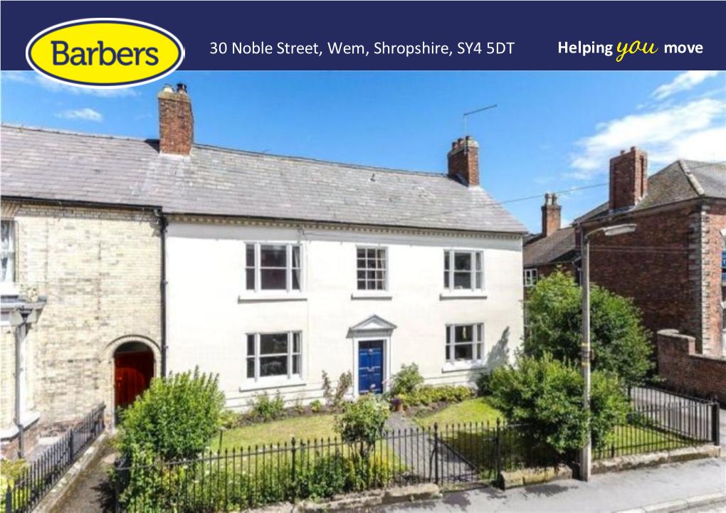 30 Noble Street, Wem, Shropshire, SY4 5DT Helping Move 30 Noble Street | Wem Offers in Region of £475,000