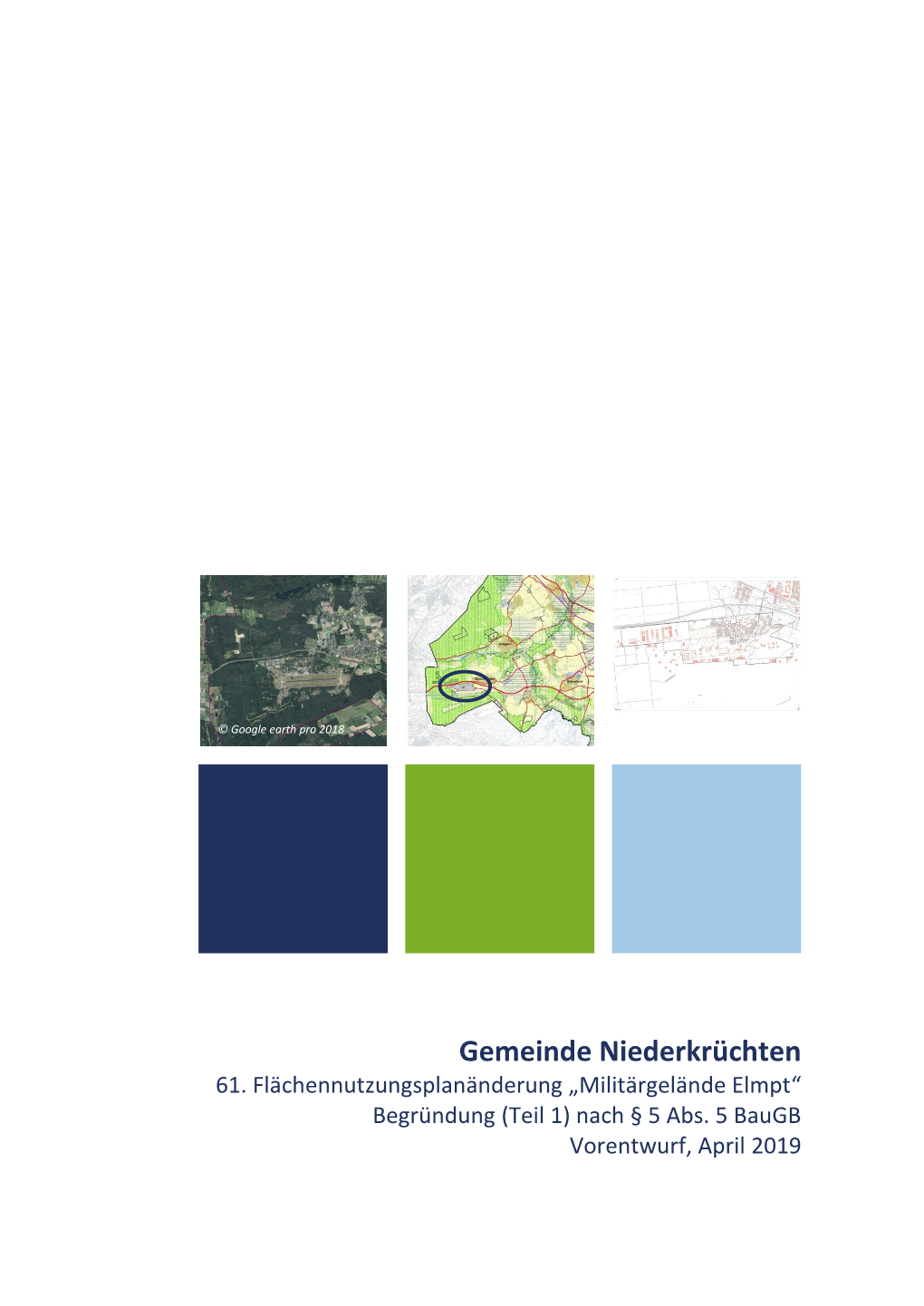 61. Flächennutzungsplanänderung „Militärgelände Elmpt“ Begründung (Teil 1) Nach § 5 Abs