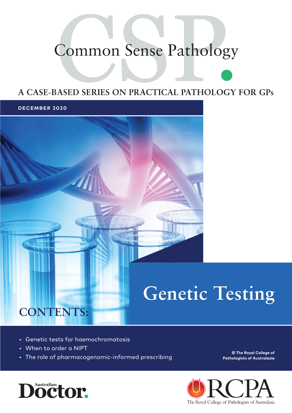 Common Sense Testing for Genetic Testing