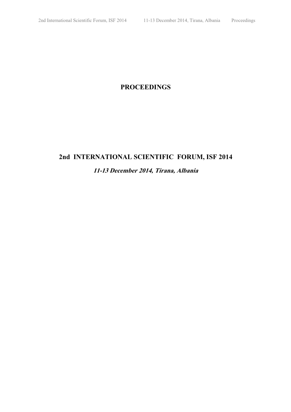 2Nd International Scientific Forum, ISF 2014 11-13 December 2014, Tirana, Albania Proceedings