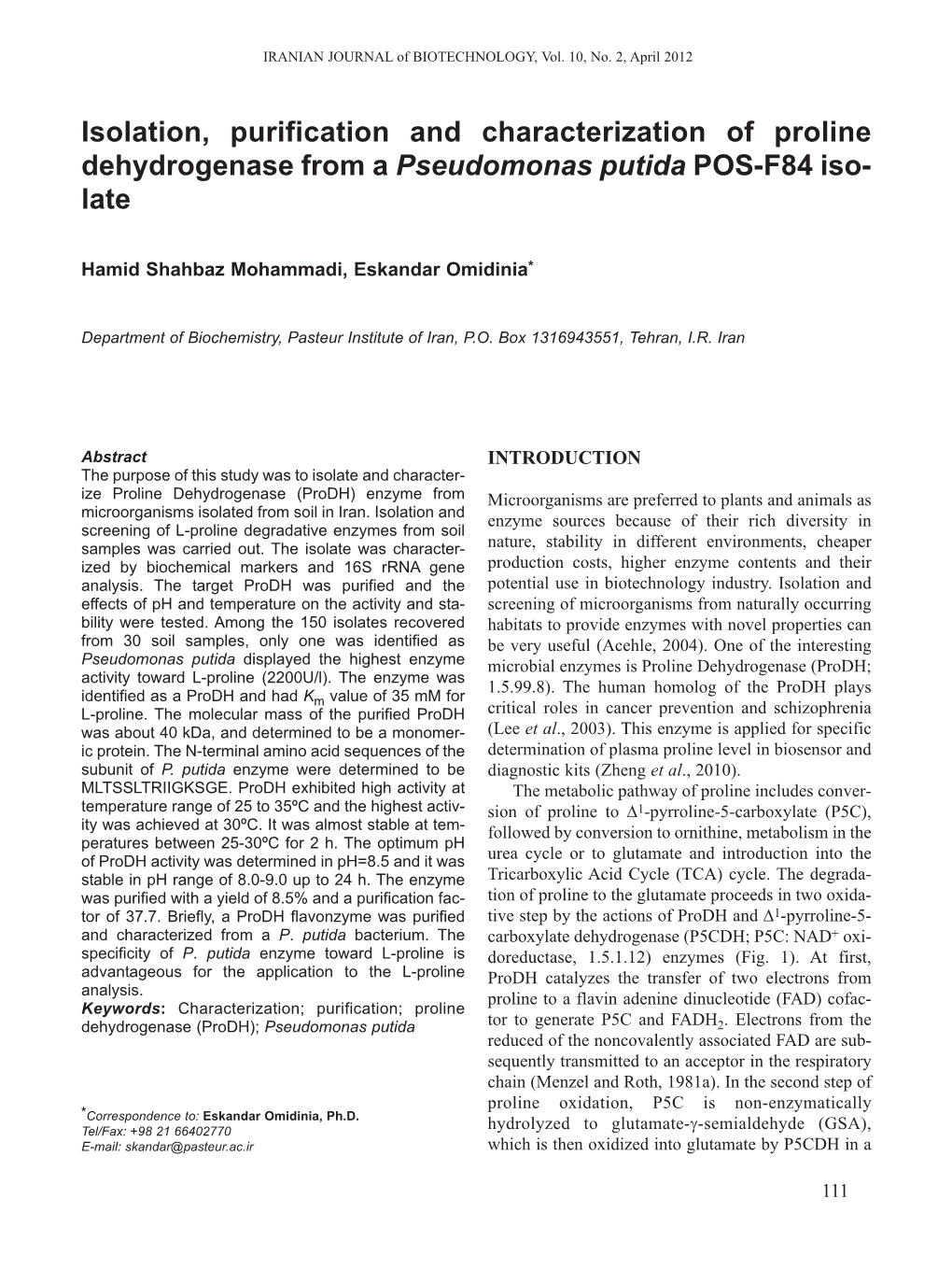 Isolation, Purification and Characterization of Proline Dehydrogenase from a Pseudomonas Putida POS-F84 Iso- Late