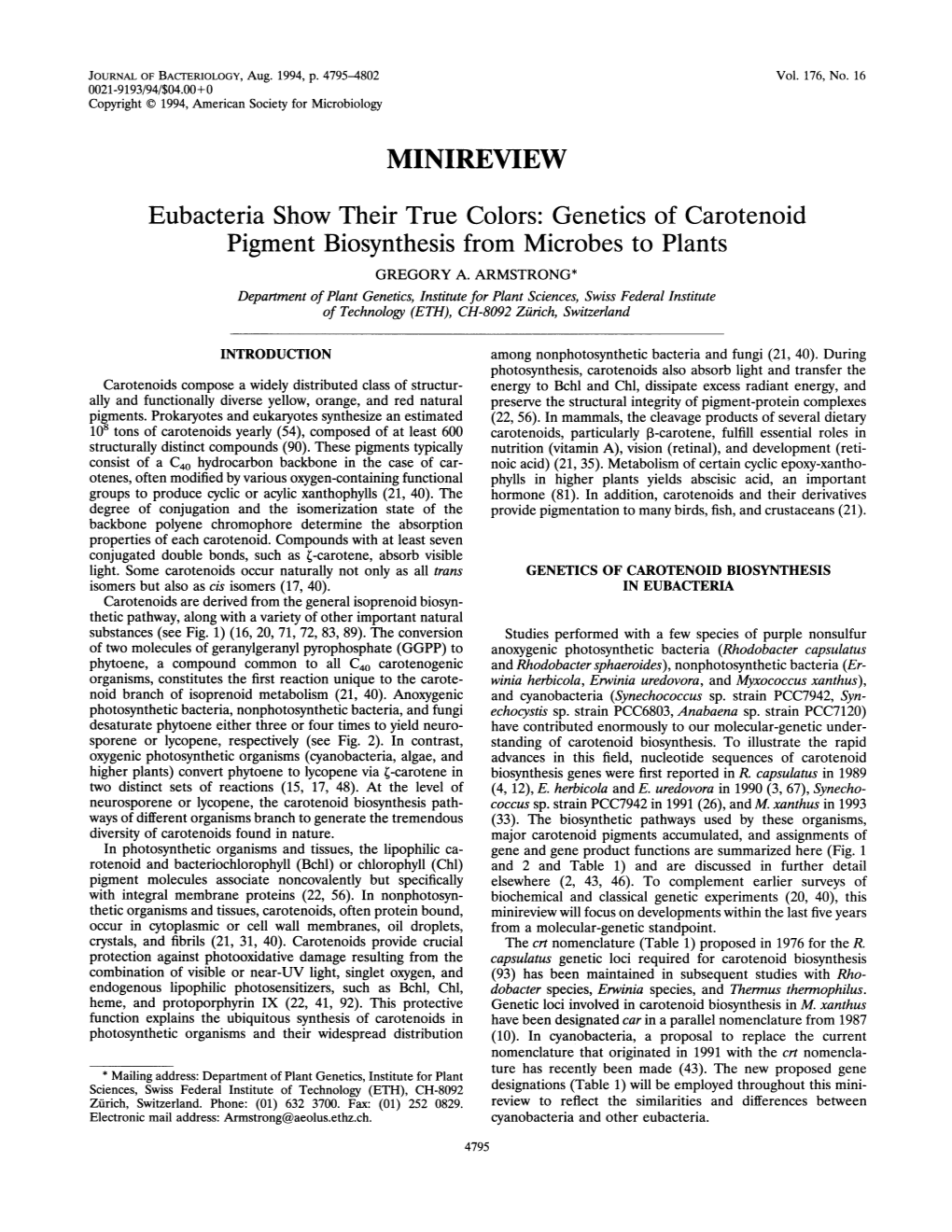 Genetics of Carotenoid Pigment Biosynthesis from Microbes to Plants GREGORY A