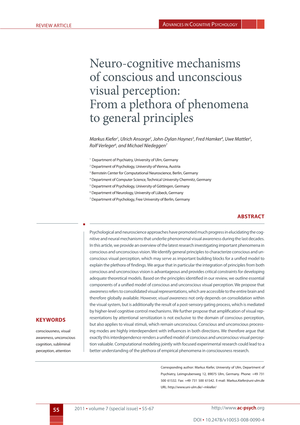 Neuro-Cognitive Mechanisms of Conscious and Unconscious Visual Perception: from a Plethora of Phenomena to General Principles