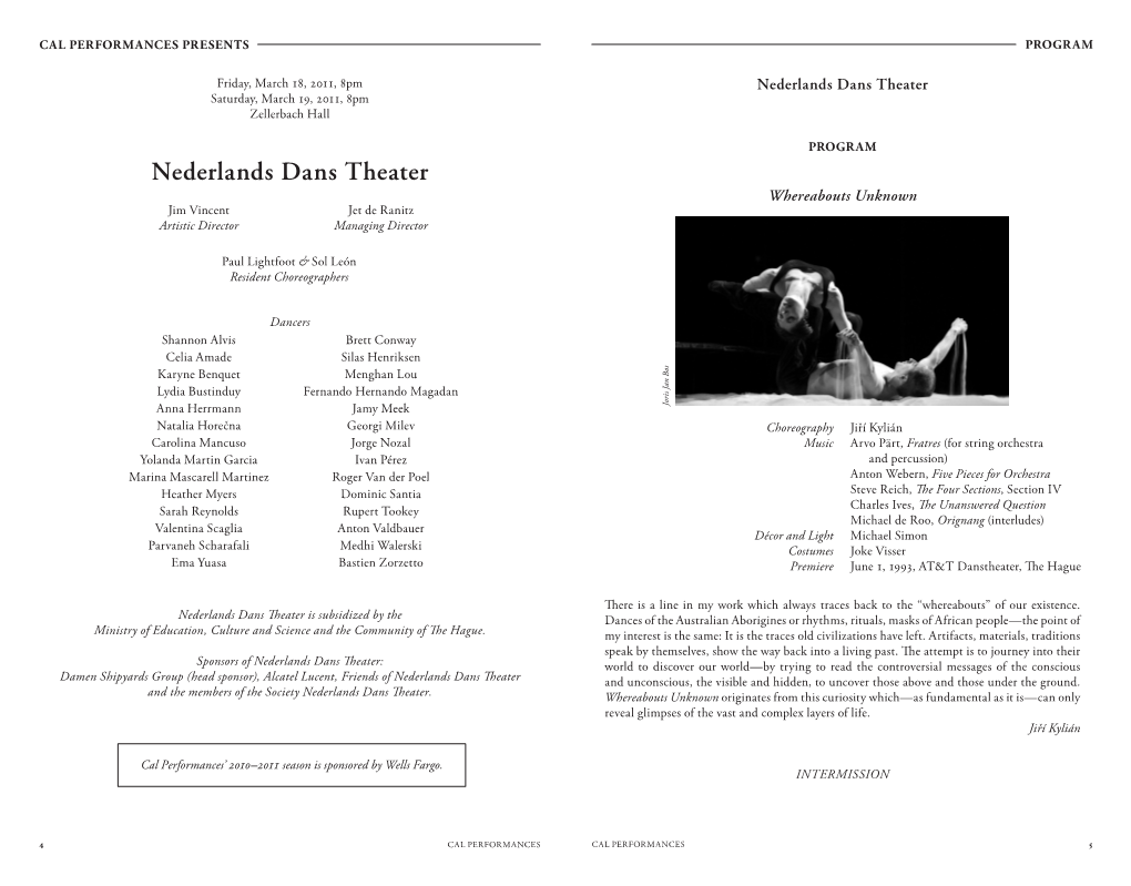 Nederlands Dans Theater Saturday, March 19, 2011, 8Pm Zellerbach Hall