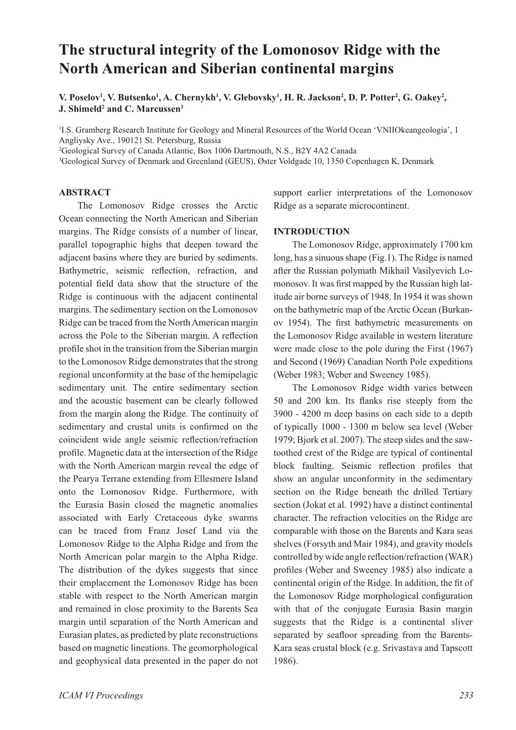 The Structural Integrity of the Lomonosov Ridge with the North American and Siberian Continental Margins