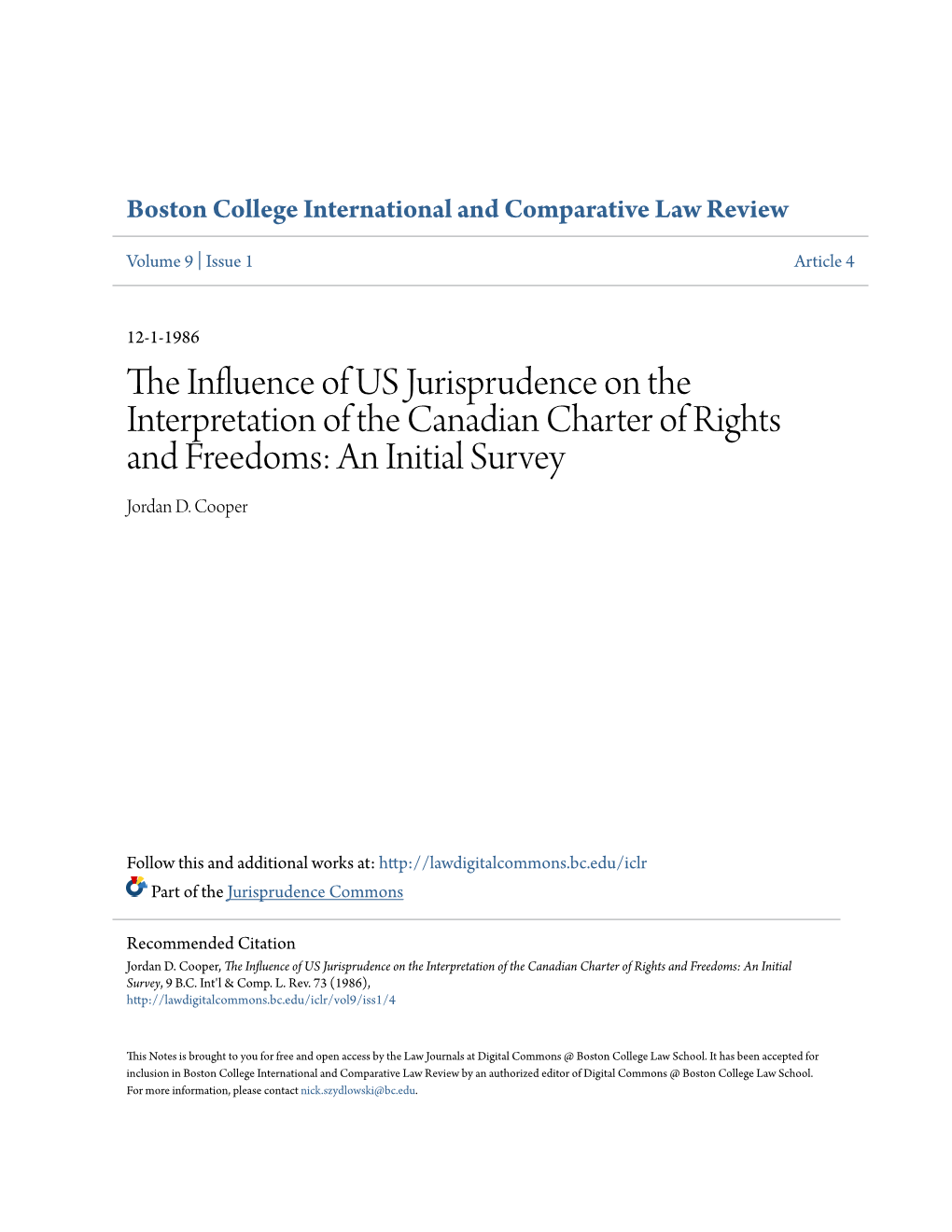The Influence of US Jurisprudence on the Interpretation of the Canadian Charter of Rights and Freedoms: an Initial Survey, 9 B.C